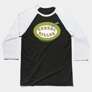 Cereal killer Baseball T-Shirt